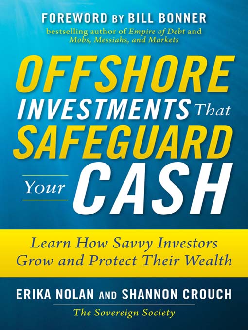 Title details for Offshore Investments that Safeguard Your Cash by Erika Nolan - Available